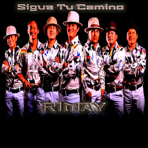 Rimay - Sigue Tu Camino