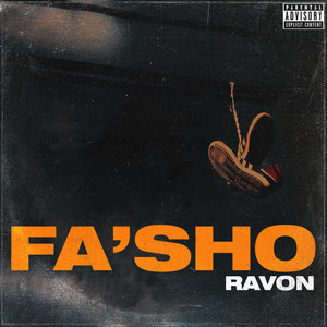 Fa'sho by Ravon