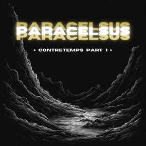 Contretemps #1 (Live) by Paracelsus