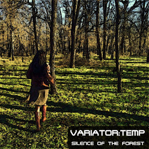 Silence of the Forest - G-Day Remix by VARIATORTEMP, G-Day