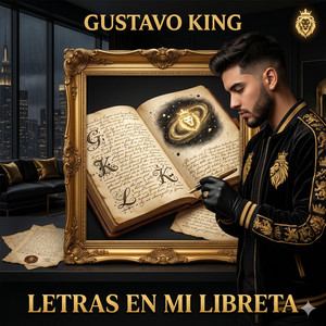 Letras en mi libreta by gustavo cd king