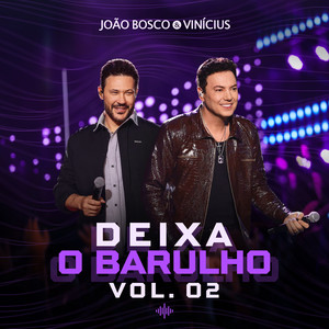 Deixa o Barulho, Vol. 2 (Ao Vivo)