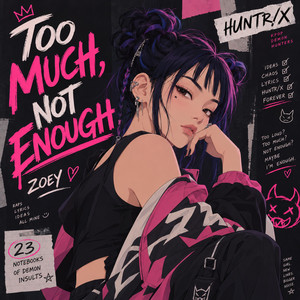 Too Much, Not Enough by Enchanted Riot