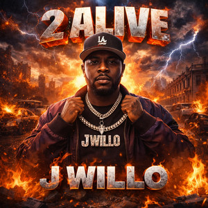 2 ALIVE by J Willo