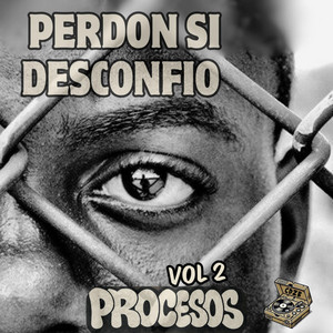Perdon si desconfío by Caja de zapato