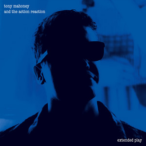 Crazy girl magnet - EP by Tony Mahony and the Action Reaction