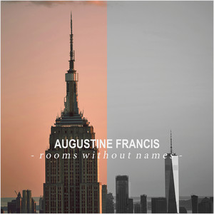 Rooms Without Names by Augustine Francis