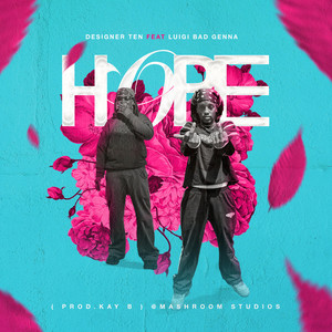 Hope by Designer Ten, Luigi Badgenna