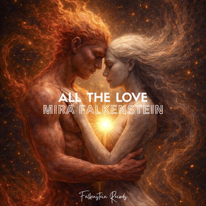 All the Love by Mira Falkenstein