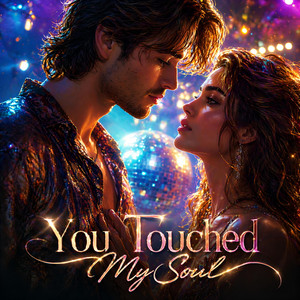 You Touched My Soul by Miledi