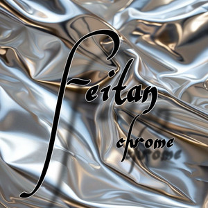 feitan - chrome