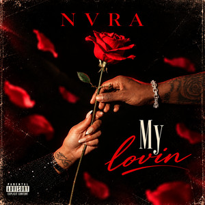 My Lovin by NVRA