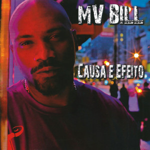 Causa e Efeito by MV Bill