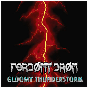 Gloomy Thunderstorm