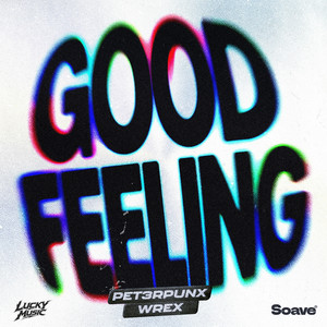 PET3RPUNX & Wrex - Good Feeling