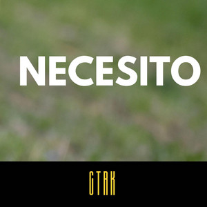 NECESITO by CTRK