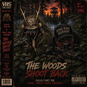 The Woods Shoot Back by Kaiju Cant Die, WESTSIDE BOOGIE