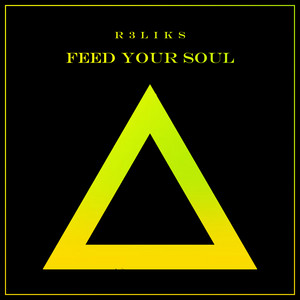 Feed Your Soul by R3liks