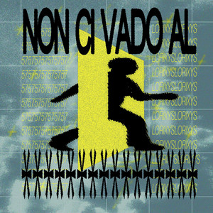 NON CI VADO AL by LORIXYS, 57