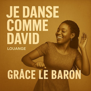 Grâce Le Baron - Encore debout