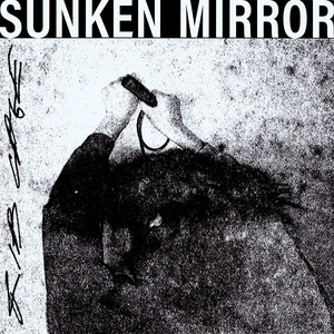 Sunken Mirror by Rib Cage