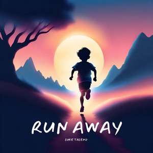 Run Away