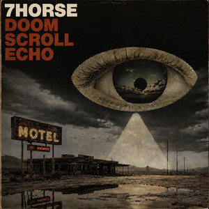 Doom Scroll Echo by 7Horse