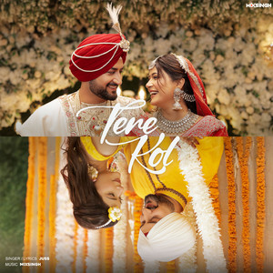 Tere Kol by MixSingh, Juss