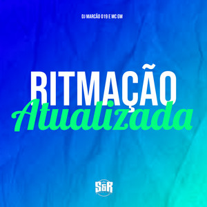 DJ Marcão 019 & MC GW - Ritmação Atualizada