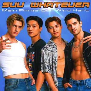 SUV WHATEVER - Mein Pimmel Der Wird Hart