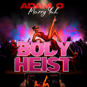 Marry Yuh by Adam O, Rebel Muzik, Kyle Peters