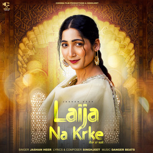 Jashan Heer - Laija Na Krke