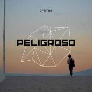 Peligroso by Zyntho