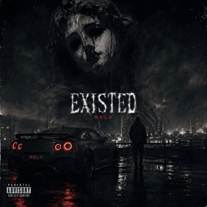 EXISTED by DVRKHOLD
