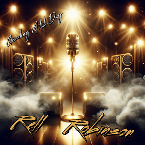 Grinding All Day by Rell Robinson