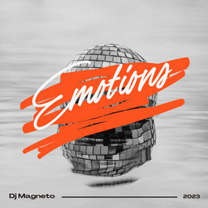 Emotions by DJ MAGNETO