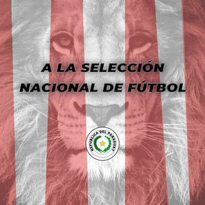A la Selección Nacional de Fútbol - Versión varios grupos (feat. Néstor Ló y Los Caminantes, Edgar Camarasa & Paiko)