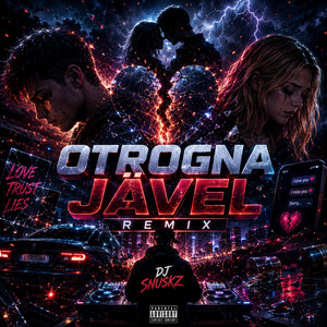 OTROGNA JÄVEL - DJ Snuskz Remix by Dj Snuskz