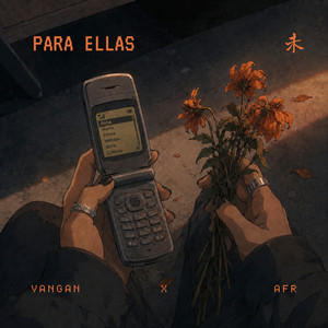 Para Ellas by AFR, Vangan