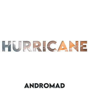 Andromad — Hurricane
