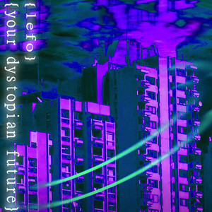 your dystopian future