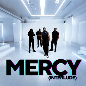 Mercy (Interlude) by O-Gee GeedUp