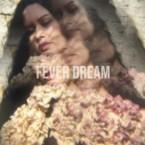 Fever Dream by Lauren Von Bülow