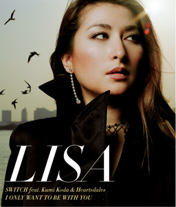 SWITCH by LISA, Kumi Koda, Heartsdales