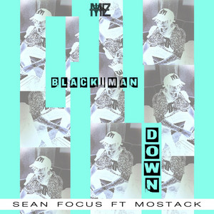Black Man Down ft Mostack by Sean Focus, MoStack