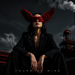 YOURS OR MINE by NO.