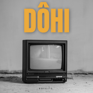 Boykito - Dôhi