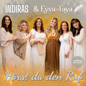 Hörst du den Ruf by Indiras, Eyva Taya