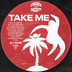 TAKE ME by CYANIDE, DXCD77