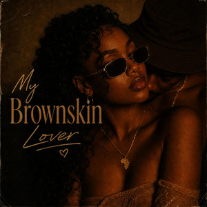 My Brownskin Lover by Queen Lon, Chief Naija